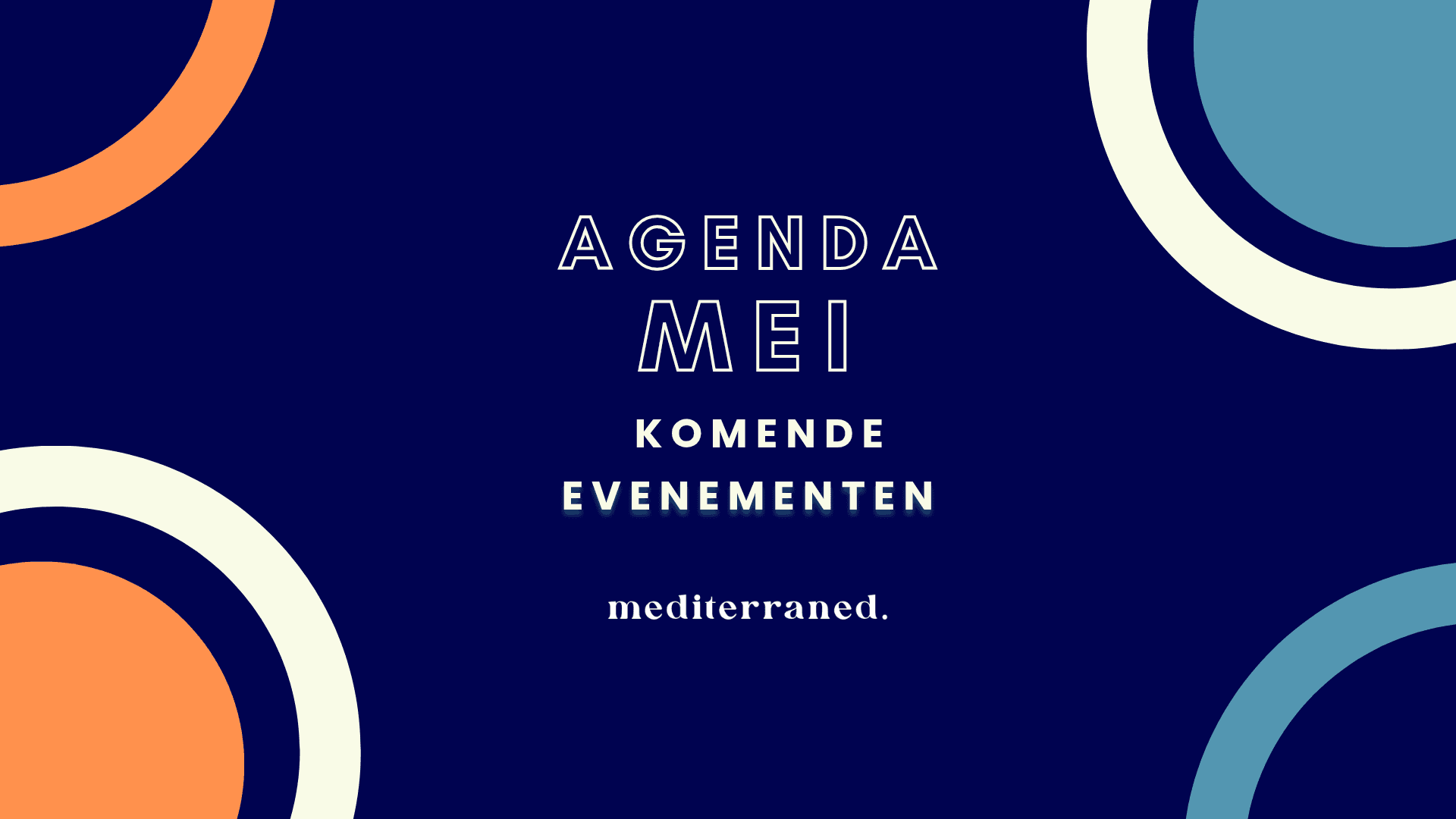Agenda mei 2026